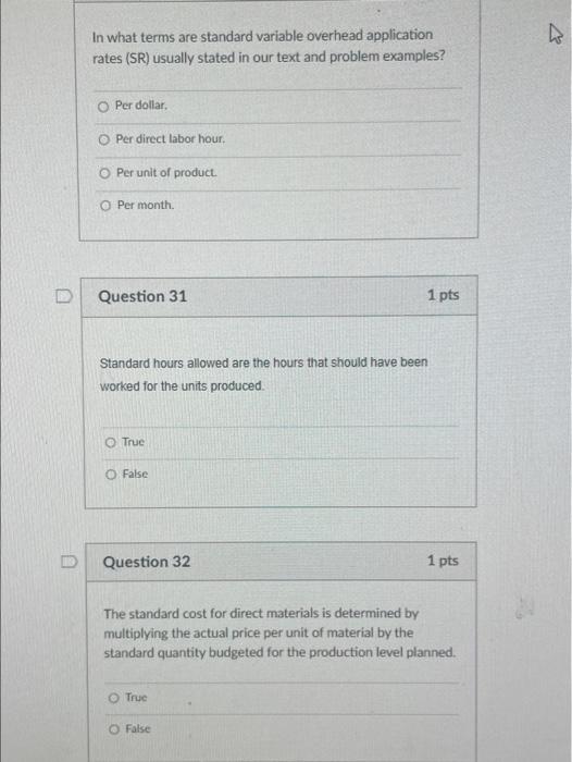 30 - In what terms are standard variable overhead application rates (SR)