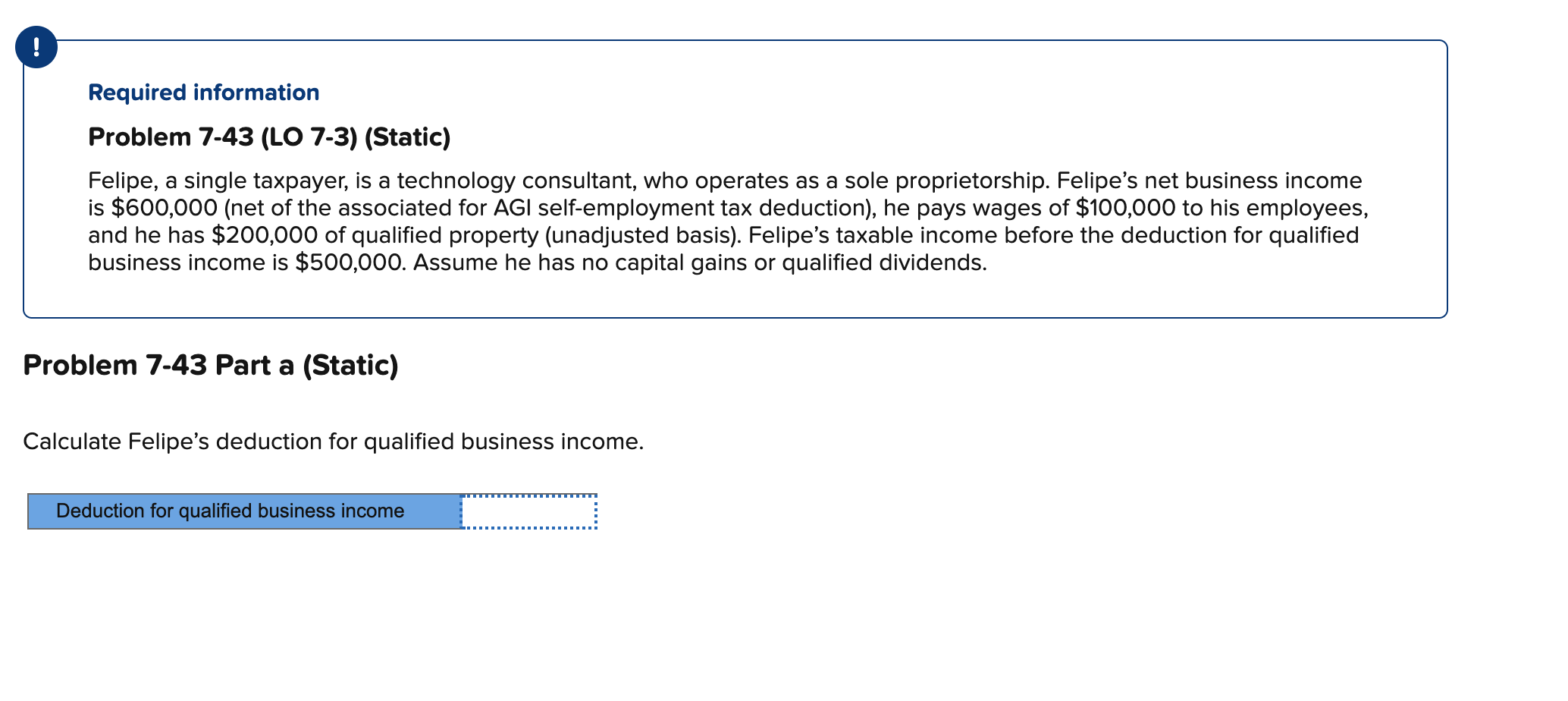 ! Required information Problem 7-43 (LO 7-3) (Static) Felipe, a single