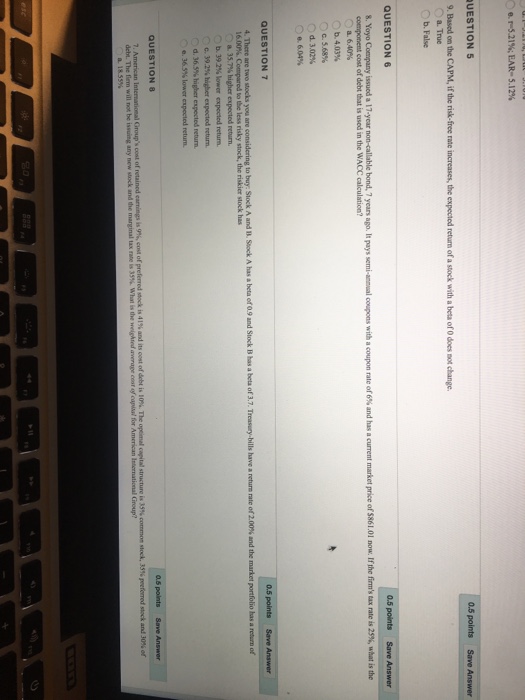  Question # 6 e. 5.21%; EAR-5.1256 UESTION 5 9. Based on