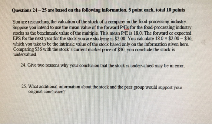  Questions 24-25 are based on the following information. 5 point each,