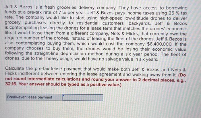 if correct will give thumbs up . Jeff \& Bezos is a