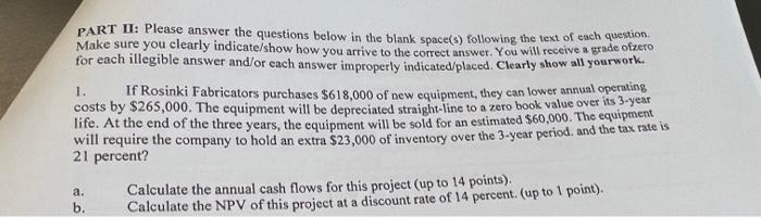  PART II: Please answer the questions below in the blank space(s)