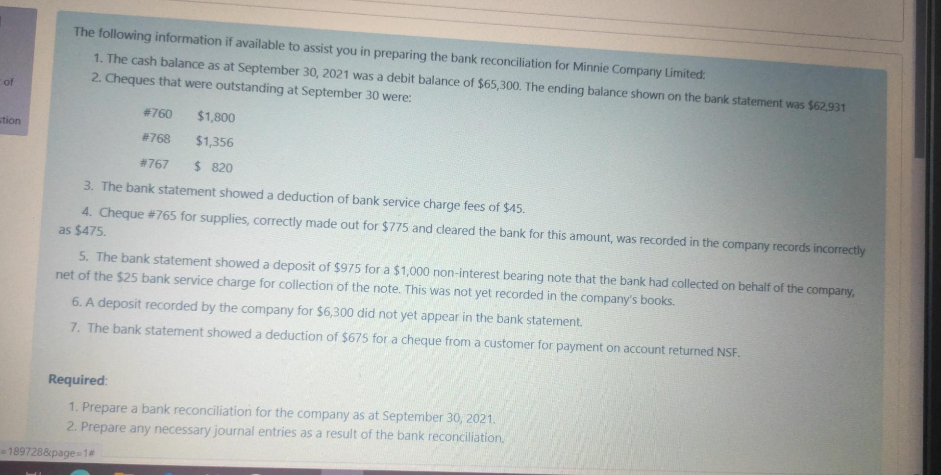 available to assist you in preparing the bank reconciliation for Minnie Company