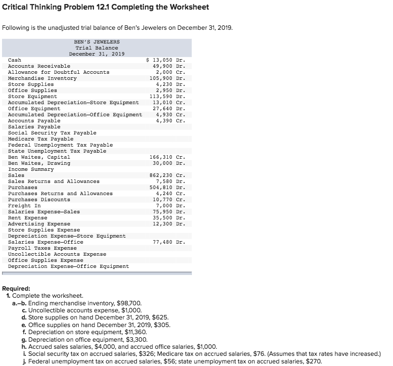  Critical Thinking Problem 12.1 Completing the Worksheet Following is the unadjusted