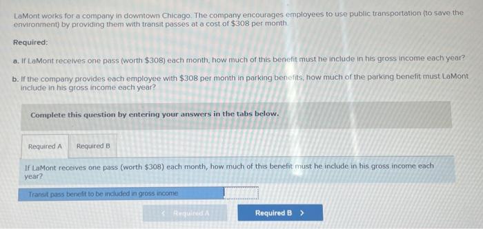 Please do part a and b. LaMont works for a company in