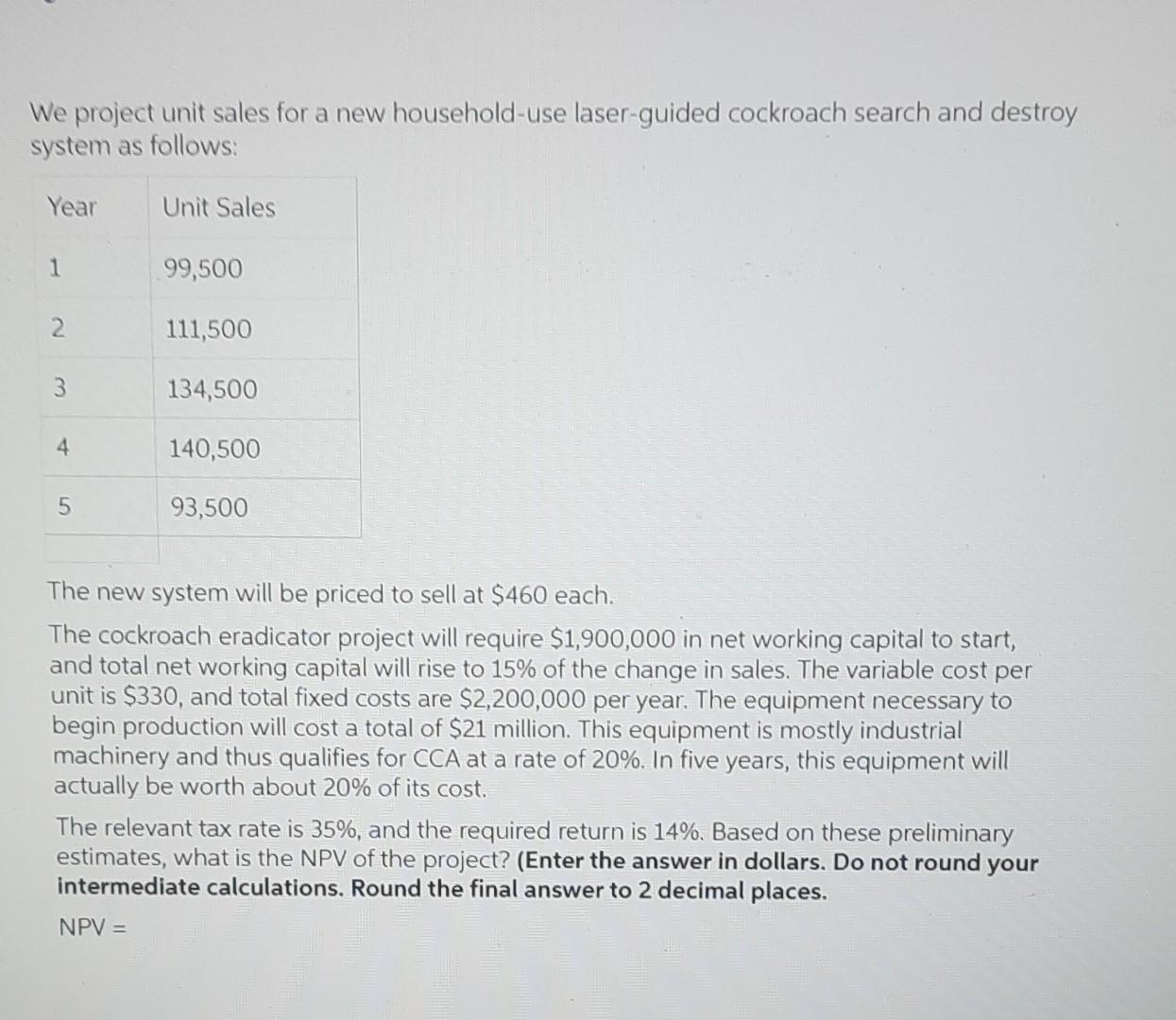  solve with explanation We project unit sales for a new household-use