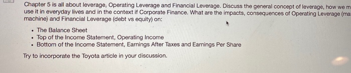  Chapter 5 is all about leverage, Operating Leverage and Financial Leverage.