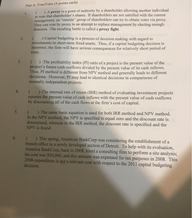  Part A: True False (4 points cach) ( ) A proxy