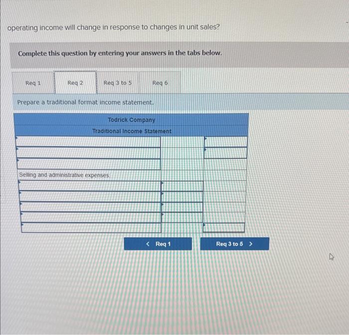 a traditional format income statement. quired: repare a contribution format income statement.