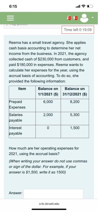  6:15 all = Time left 0:19:09 Reema has a small travel