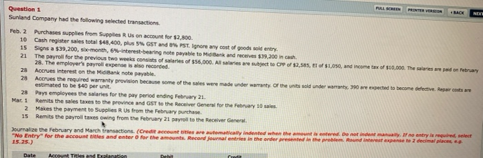 FULL SCREEN PRINTER VERSION 4 RACK Question 1 Sunland Company had