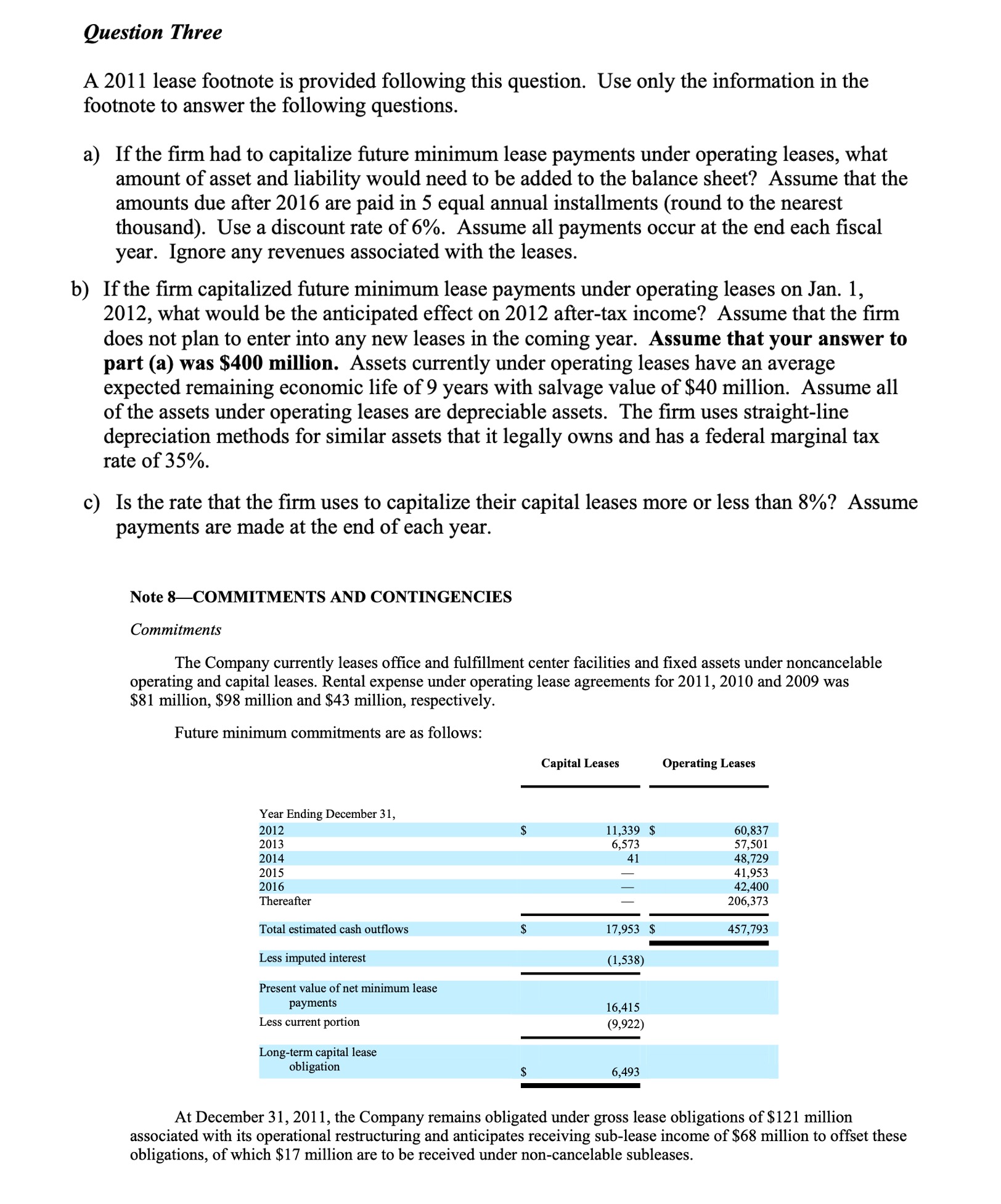 Question Three A 2011 lease footnote is provided following this question.