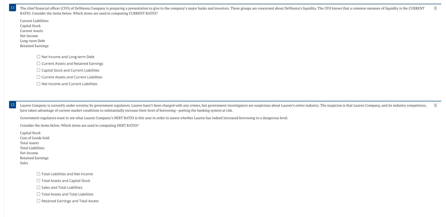 RATIO. Consider the items below. Which items are used in computing