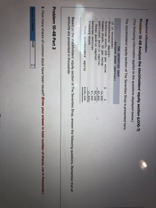  Required information Problem 10-48 Analyze the stockholders' equity section (L010-7) (The