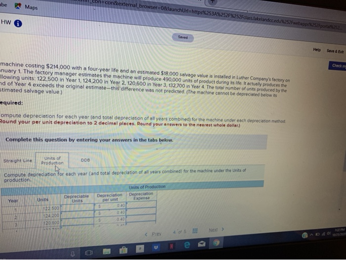  abe Maps Econ&external_browser=0&launchUrl=https%253A%252F%252Fclass.lakelandecedu%252Fwebapps%252Fporta252 HW 6 Saved Help Seve. Check machine costing