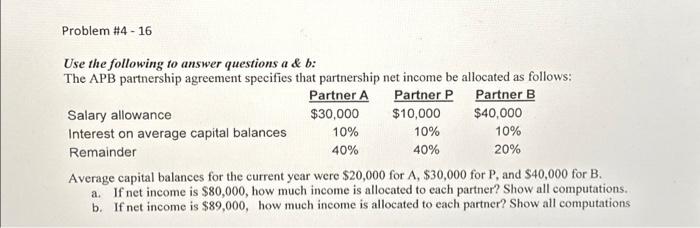  Problem #4 - 16 Use the following to answer questions a