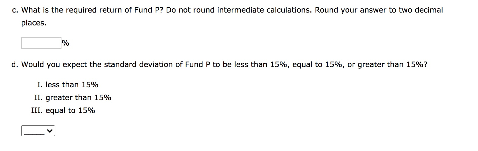 following information for three stocks, Stocks A, B, and C. The returns
