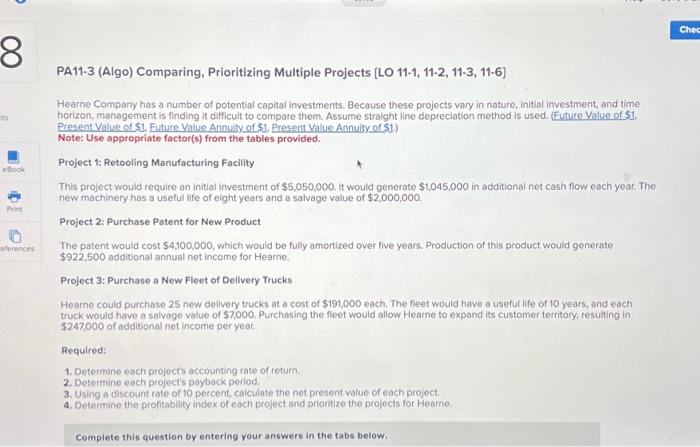  PA11-3 (Algo) Comparing, Prioritizing Multiple Projects [LO 11-1, 11-2, 11-3, 11-6]