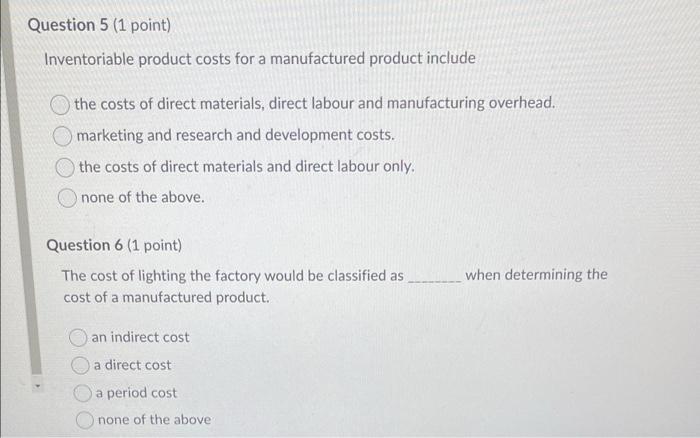 and manufacturing overhead. direct materials and manufacturing overhead. direct materials, direct labour