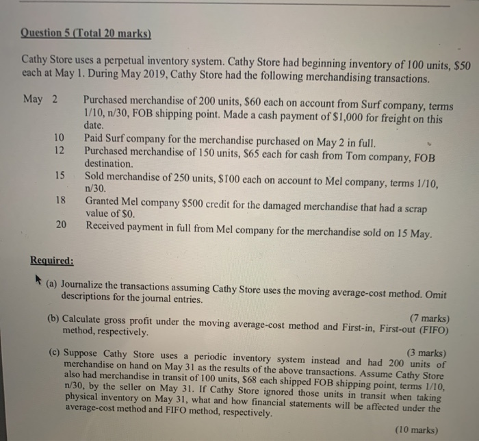 can anyone help me to solve question5 Question 5 (Total 20 marks)