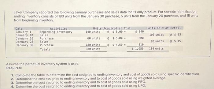  Please explain how to do specific identification, weighted average, and LIFO.