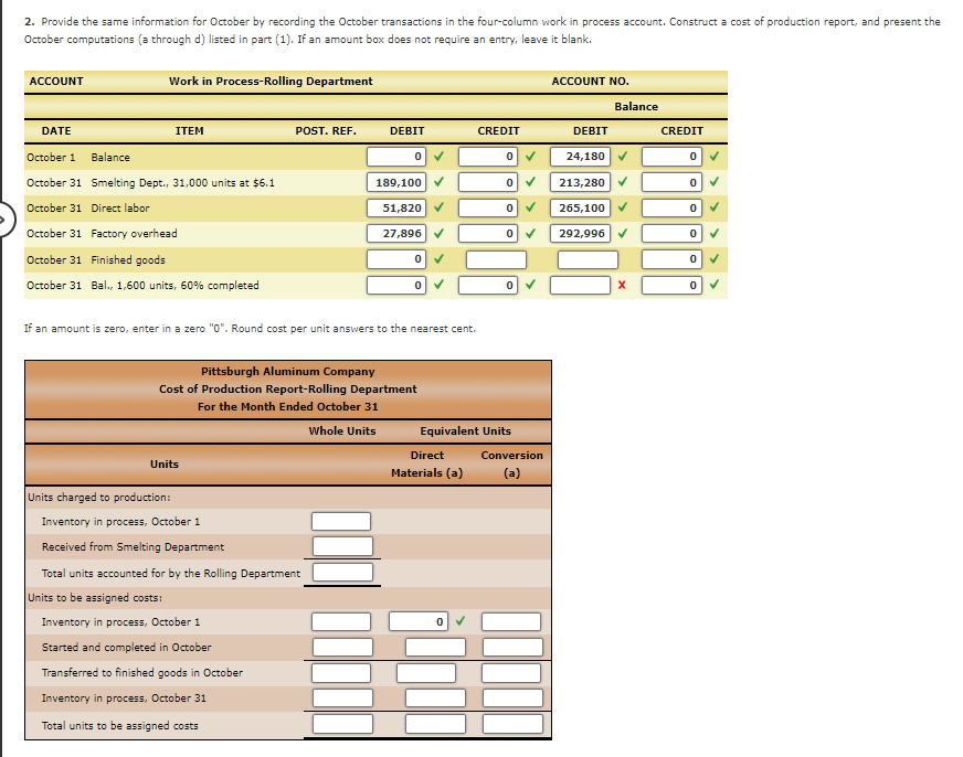 Pittsburgh Aluminum Company uses a process cost system to record the costs