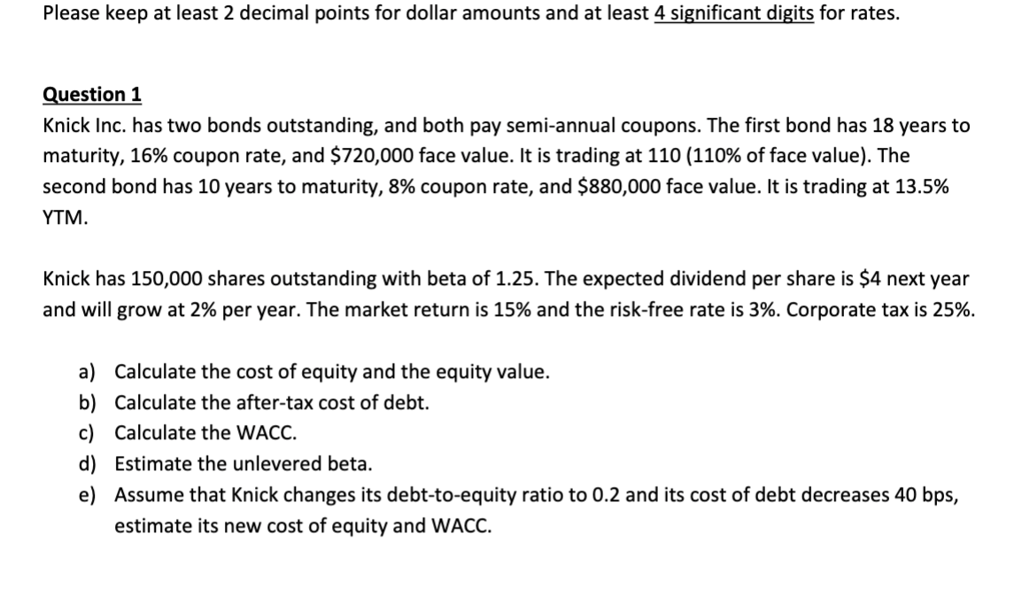  Please keep at least 2 decimal points for dollar amounts and