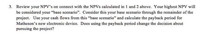 appeal. The company has performed marketing and cost studies that revealed the