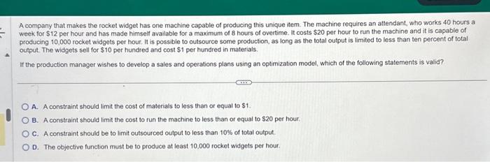  A company that makes the rocket widget has one machine capable