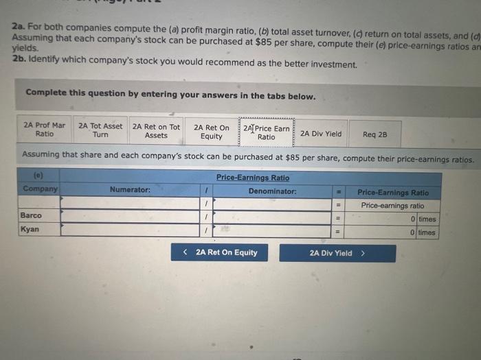 Assuming that each company's stock can be purchased at $85 per share,