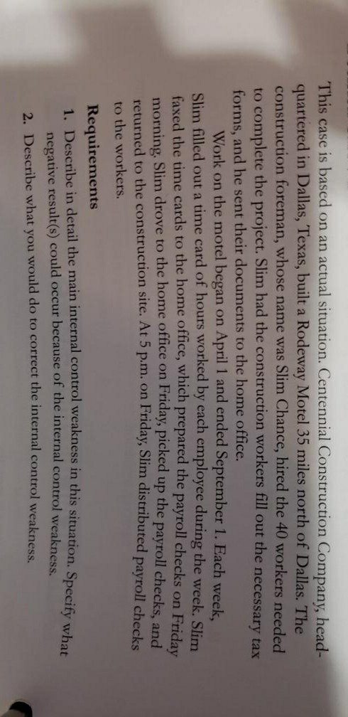 This case is based on an actual situation. Centennial Construction Company,