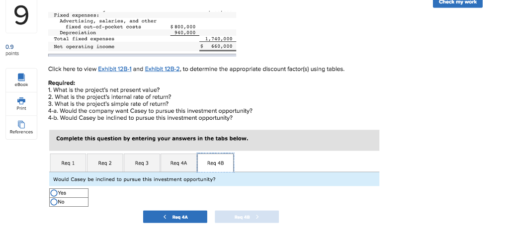is considering a capital budgeting project that would require a $4,700,000 investment