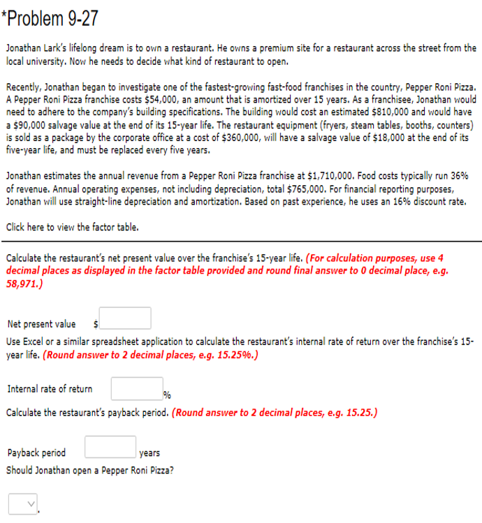 Please calculate net present value, internal rate of return, and Payback period.
