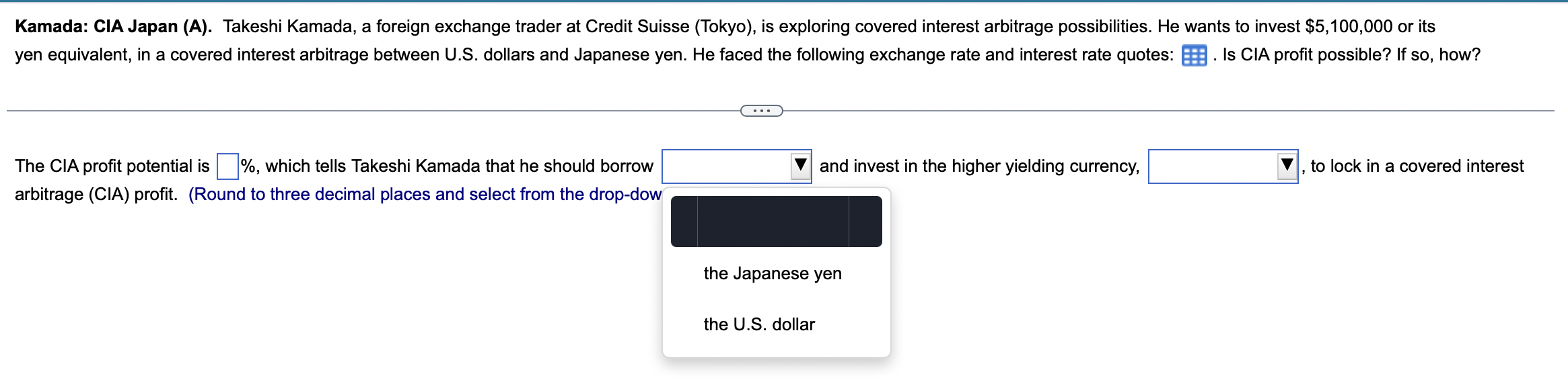 I need help to solve this problem. Kamada: CIA Japan (A). Takeshi