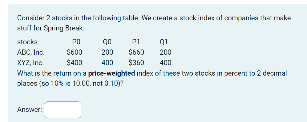  Consider 2 stocks in the following table. We create a stock