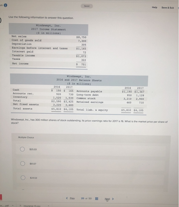  Help Save & Exit Use the following information to answer this