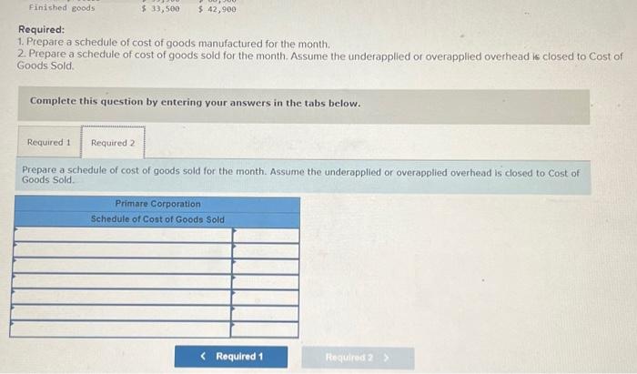 [LO3-3] Primare Corporation has provided the following data concerning last month's manufacturing