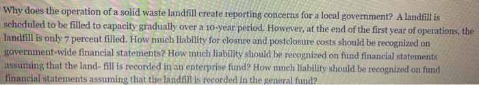  Why does the operation of a solid waste landfill create reporting