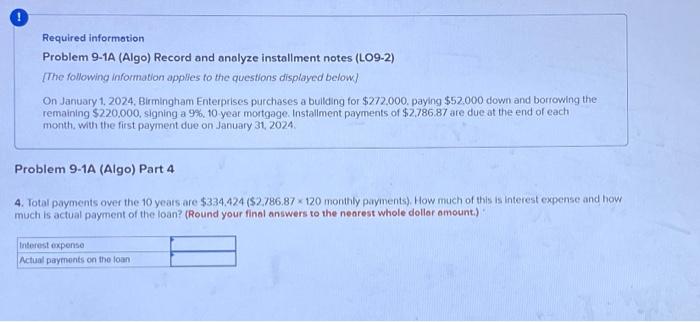  Required information Problem 9-1A (Algo) Record and analyze installment notes (LO9-2)