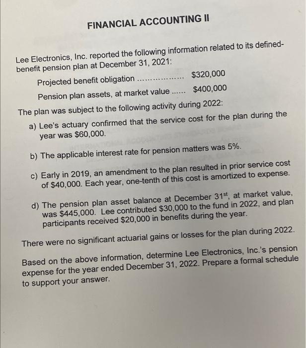 Please help!! Lee Electronics, Inc. reported the following information related to its