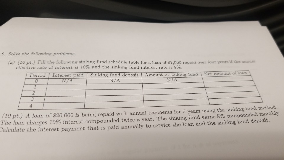 Work please 6. Solve the following problems. (a) (10 pt.) Fill