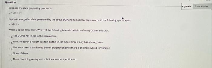 please solve all and show work. Question 1 4 points Save Answer