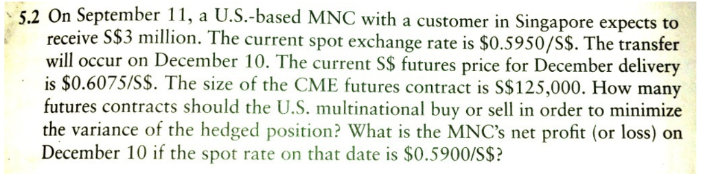 5.2 On September 11, a U.S.-based MNC with a customer in