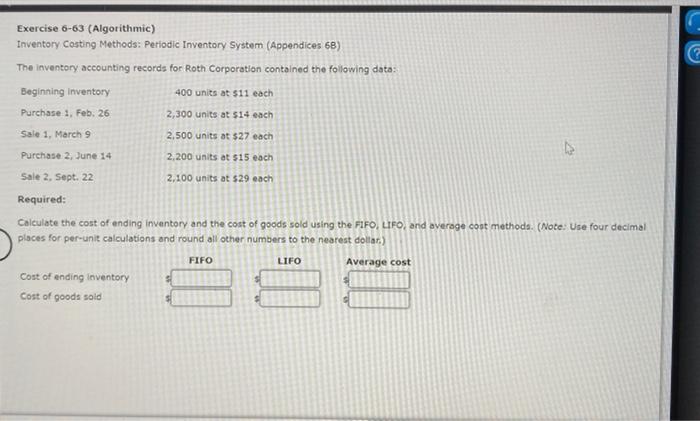  Exercise 6-63 (Algorithmic) Inventory Costing Methods: Periodic Inventory System (Appendices 68)
