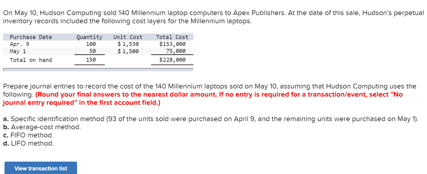  On May 10, Hudson Computing sold 140 Millennium laptop computers to