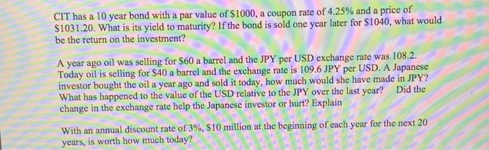 CIT has a 10 year bond with a par value of