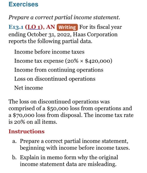  Exercises Prepare a correct partial income statement. E13.1 (LO 1), AN