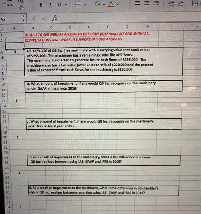 statements in accordance with U.S. Generally Accepted Accounting Principles (US G.A.A.P.). QB