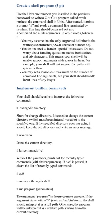  Create a shell program (5 pt) Use the Unix environment you