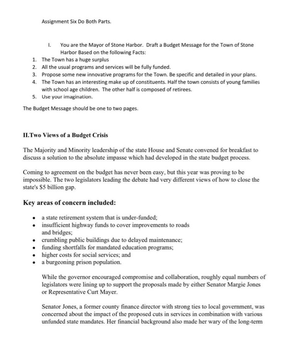  Assignment Six Do Both Parts. 1. You are the Mayor of